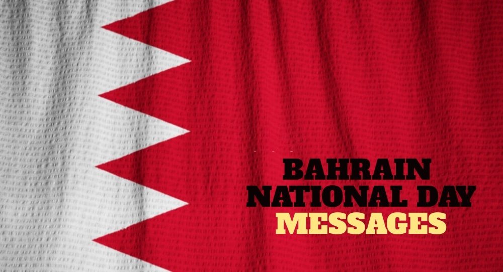 Bahrain National Day Messages