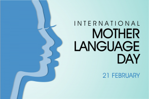 Celebrating International Mother Language Day: Preserving Linguistic ...