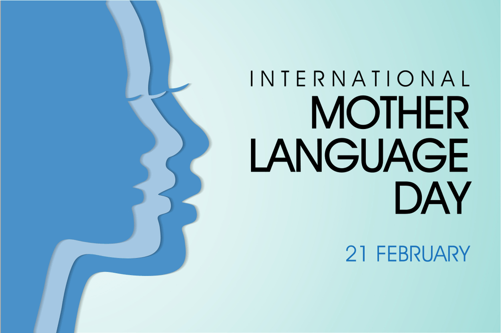 International Mother Language Day on February 21 2019