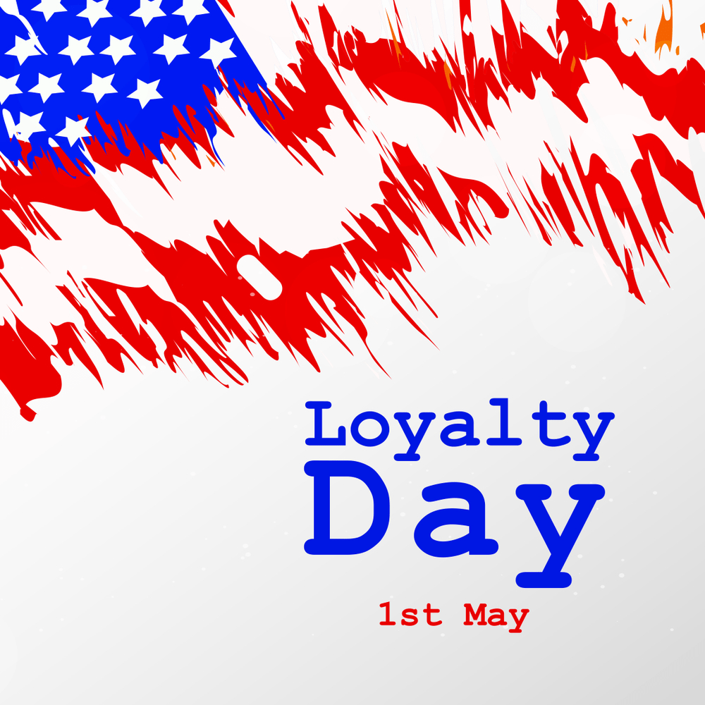 Loyalty Day in the USA 2019