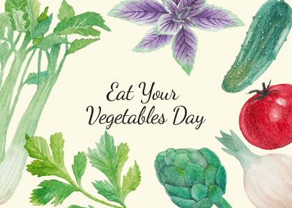Eat Your Vegetables Day