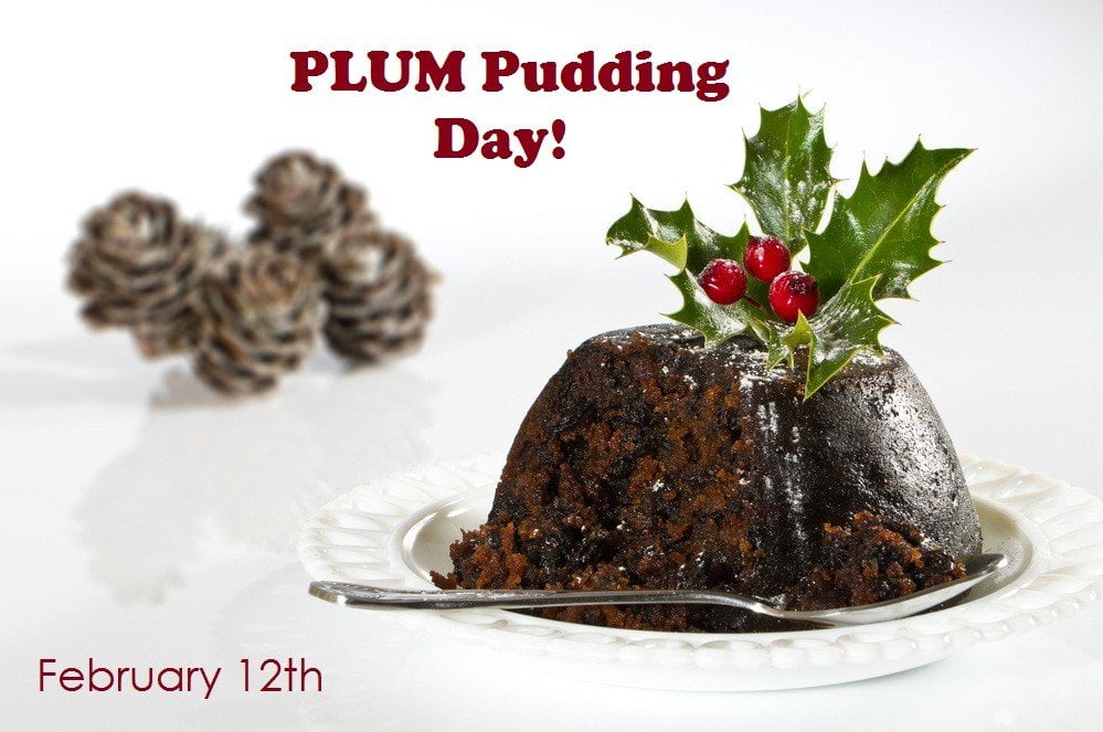 Plum Pudding Day