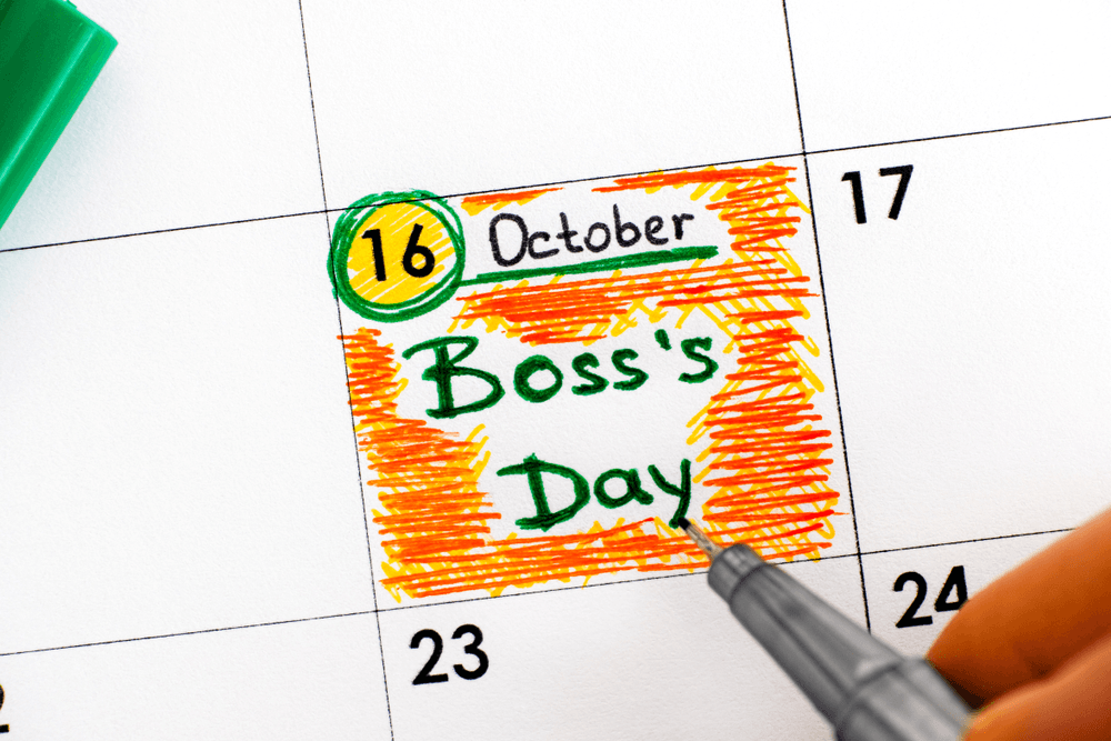 Wednesday, 16 October Boss's Day