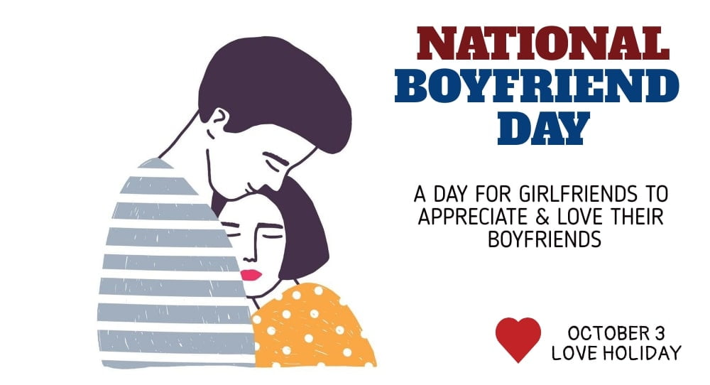 National boyfriends day