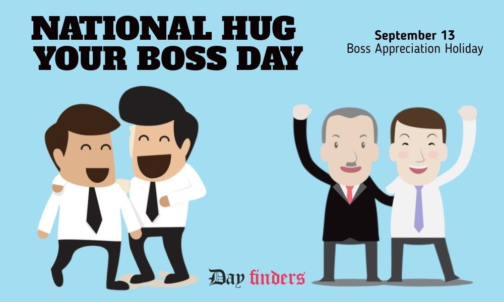 National Hug Your Boss Day