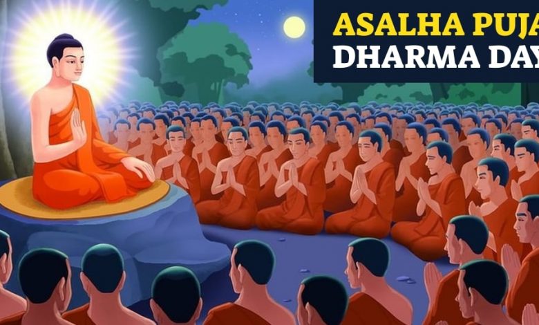 Asalha Puja Dharma Day