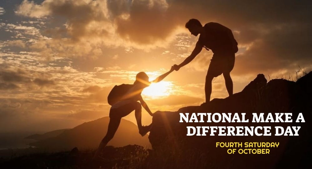 National Make A Difference Day 2019 *Best Ideas *Quotes *Importance