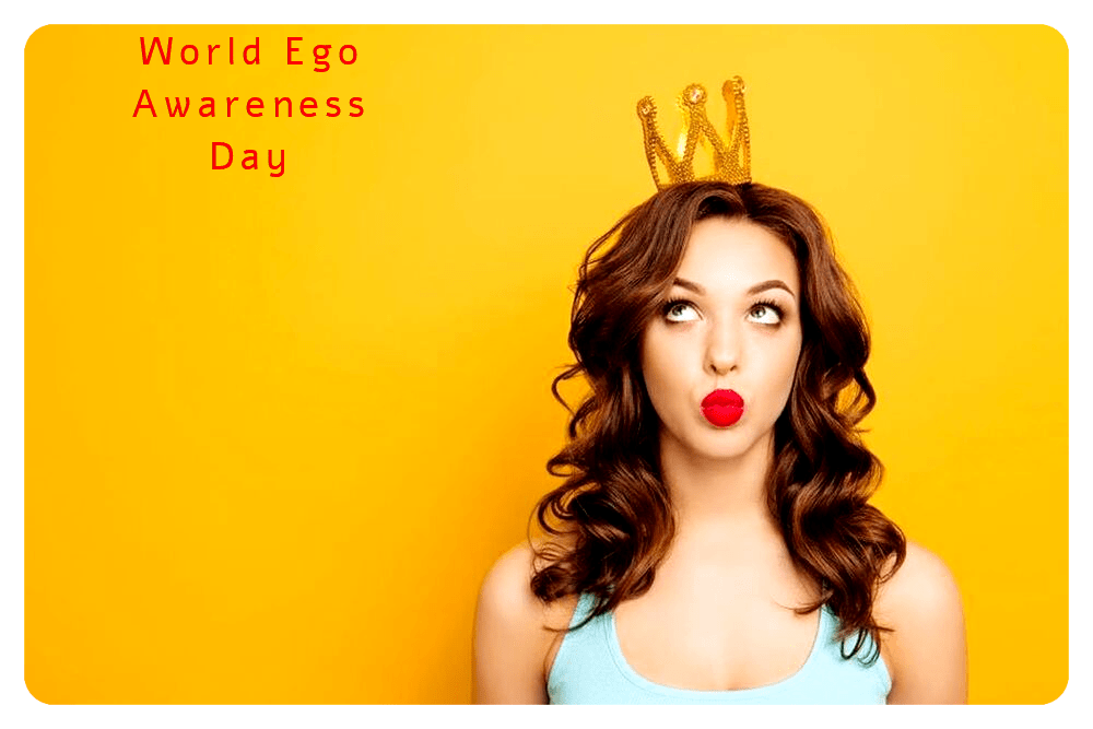 World Ego Awareness Day – May 11