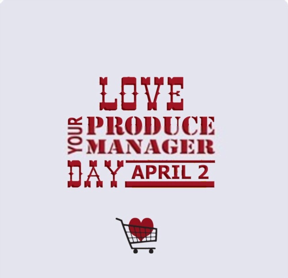 National Love your produce manager day