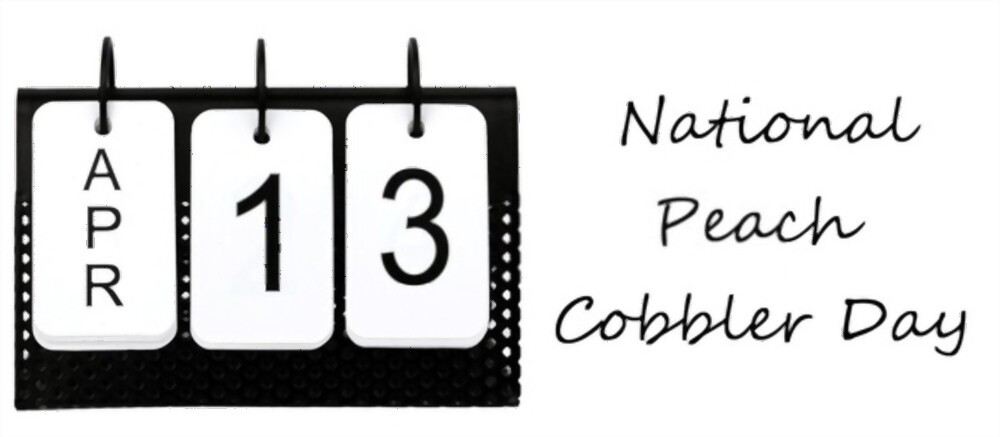 National Peach Cobbler Day