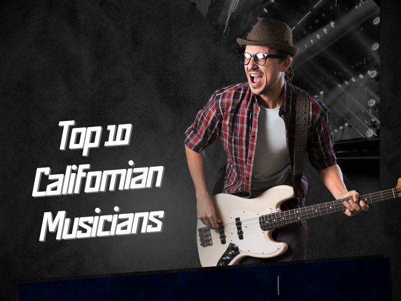Top 10 California Musicians (1)